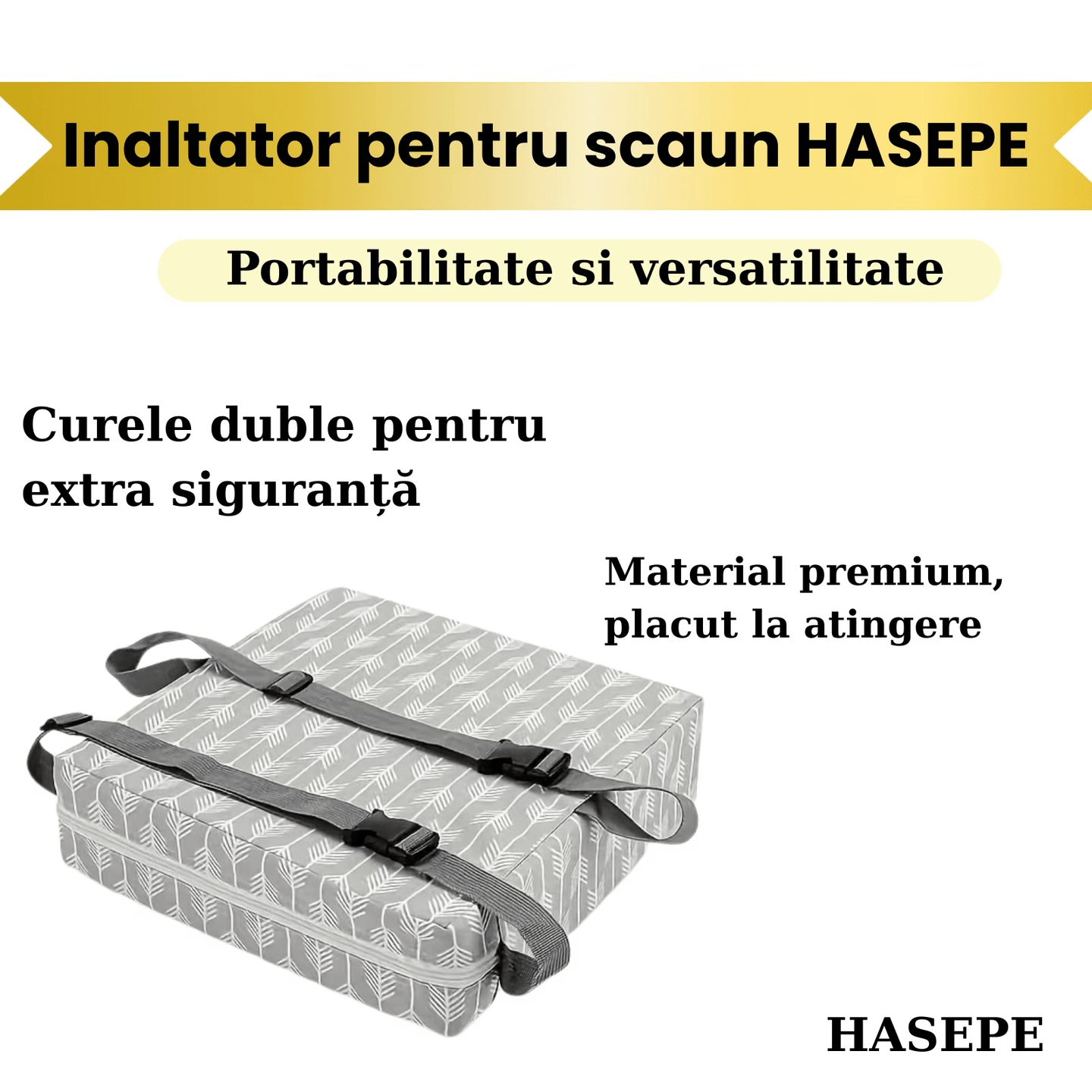 Inaltator pentru scaun copii HASEPE, perna confortabila, Inaltator pentru masa, curele reglabile, husa detasabila, 32x32x8 cm, Gri/alb - HASEPE